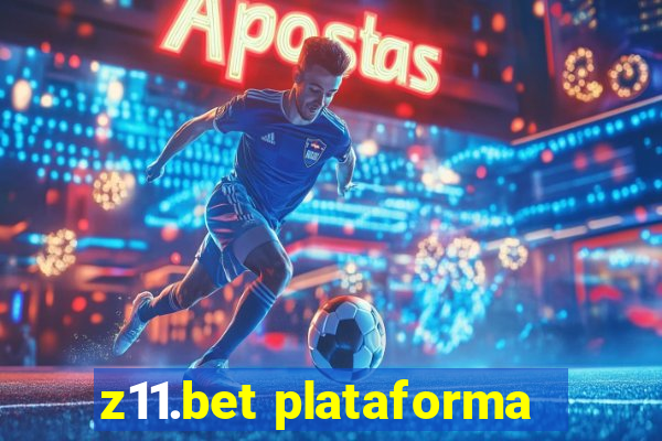 z11.bet plataforma